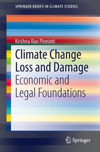 Climate Change Loss and Damage Economic and Legal Foundations