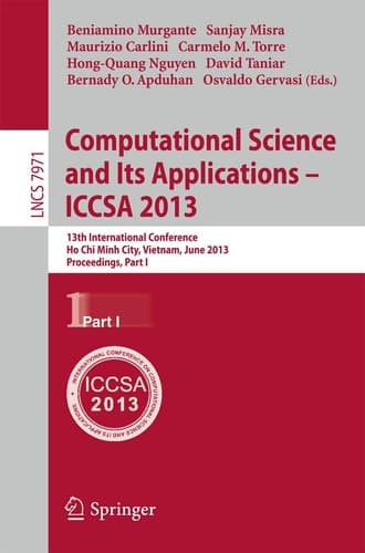 Computational Science and Its Applications -- ICCSA 2013 13th International Conference, Ho Chi Minh City, Vietnam, July 24-27, 2013, Proceedings, Part I