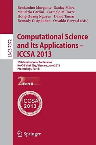 Computational Science and Its Applications -- ICCSA 2013 13th International Conference, Ho Chi Minh City, Vietnam, July 24-27, 2013, Proceedings, Part II