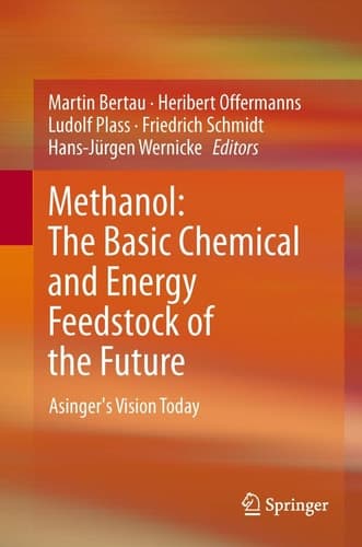 Methanol: The Basic Chemical and Energy Feedstock of the Future Asinger's Vision Today