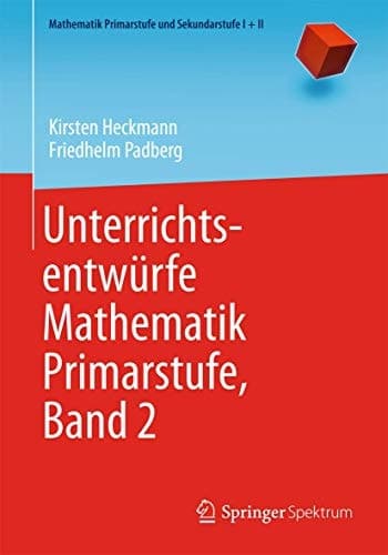 Unterrichtsentwürfe Mathematik Primarstufe, Band 2