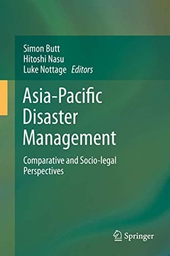 Asia-Pacific Disaster Management Comparative and Socio-legal Perspectives