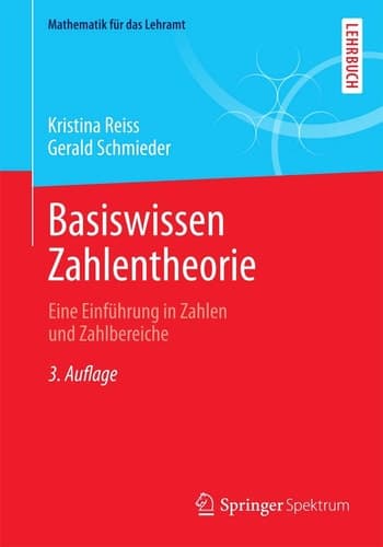 Basiswissen Zahlentheorie Eine Einführung in Zahlen und Zahlbereiche