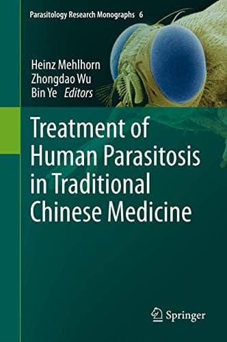 Treatment of Human Parasitosis in Traditional Chinese Medicine