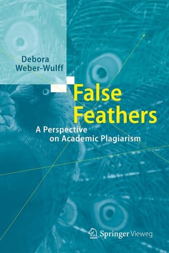 False Feathers A Perspective on Academic Plagiarism
