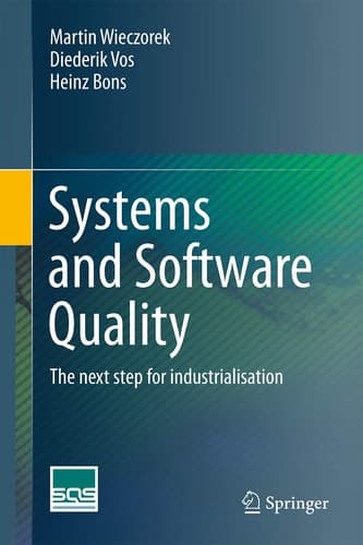 Systems and Software Quality The next step for industrialisation