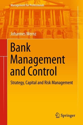 Bank Management and Control Strategy, Capital and Risk Management