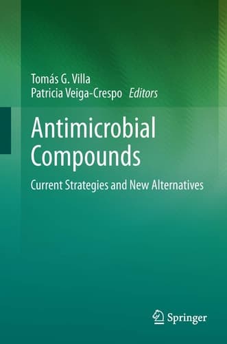 Antimicrobial Compounds Current Strategies and New Alternatives