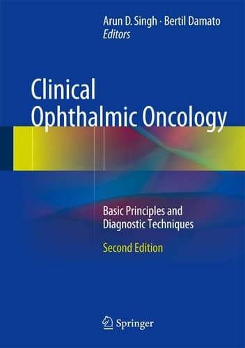 Clinical Ophthalmic Oncology Basic Principles and Diagnostic Techniques