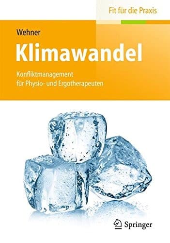 Klimawandel Konfliktmanagement für Physio- und Ergotherapeuten