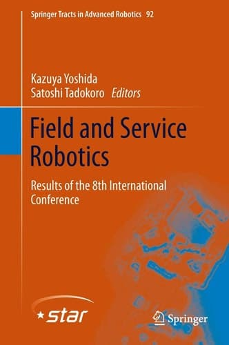 Field and Service Robotics Results of the 8th International Conference