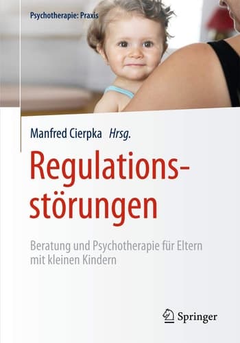 Regulationsstörungen Beratung und Psychotherapie für Eltern mit kleinen Kindern
