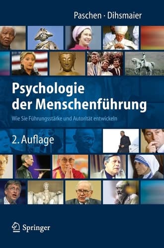 Psychologie der Menschenführung Wie Sie Führungsstärke und Autorität entwickeln