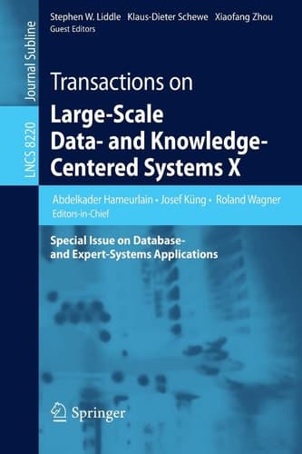 Transactions on Large-Scale Data- and Knowledge-Centered Systems X Special Issue on Database- and Expert-Systems Applications