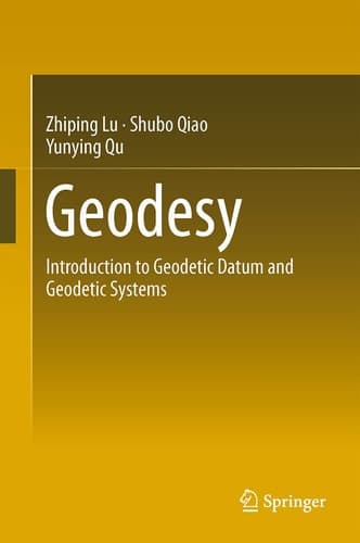 Geodesy Introduction to Geodetic Datum and Geodetic Systems