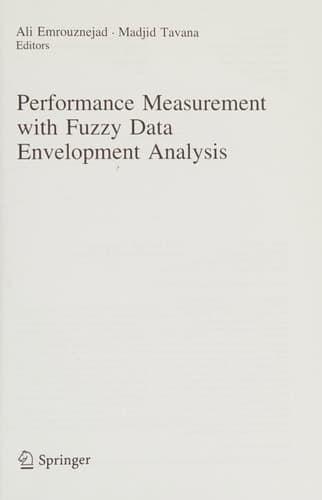 Performance Measurement with Fuzzy Data Envelopment Analysis