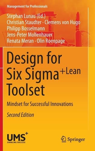 Design for Six Sigma + LeanToolset Mindset for Successful Innovations