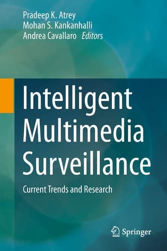 Intelligent Multimedia Surveillance Current Trends and Research