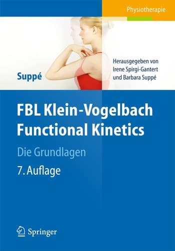 FBL Klein-Vogelbach Functional Kinetics Die Grundlagen Bewegungsanalyse, Untersuchung, Behandlung