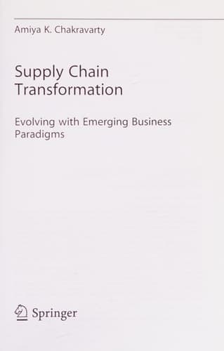 Supply Chain Transformation Evolving with Emerging Business Paradigms