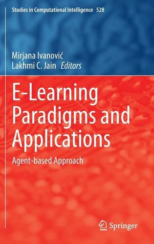 E-Learning Paradigms and Applications Agent-based Approach