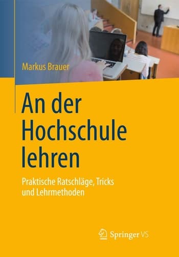 An der Hochschule lehren Praktische Ratschläge, Tricks und Lehrmethoden