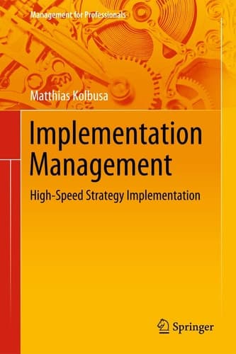 Implementation Management High-Speed Strategy Implementation