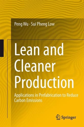 Lean and Cleaner Production Applications in Prefabrication to Reduce Carbon Emissions