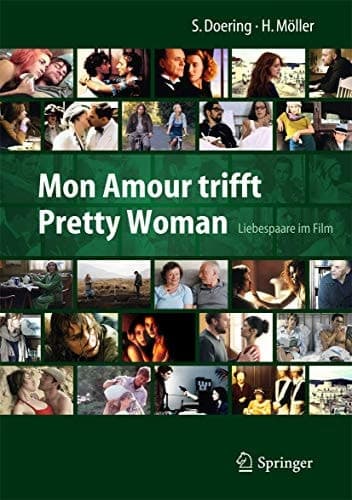 Mon Amour trifft Pretty Woman Liebespaare im Film