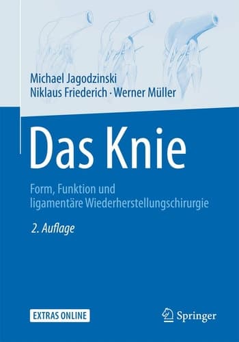 Das Knie Form, Funktion und ligamentäre Wiederherstellungschirurgie