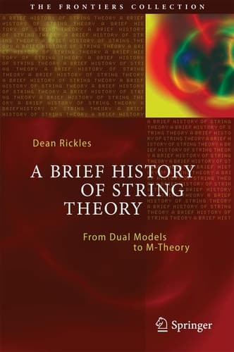 A Brief History of String Theory From Dual Models to M-Theory