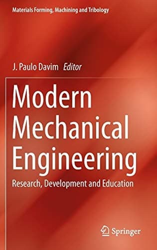 Modern Mechanical Engineering Research, Development and Education