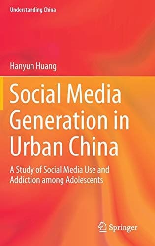 Social Media Generation in Urban China A Study of Social Media Use and Addiction among Adolescents
