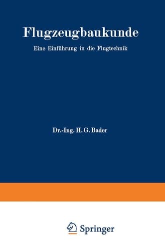 Flugzeugbaukunde: Eine Einführung in die Flugtechnik (German Edition)