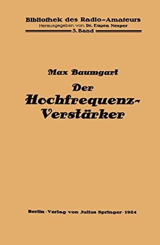 Der Hochfrequenz -Verstärker Ein Leitfaden für Radio-Techniker
