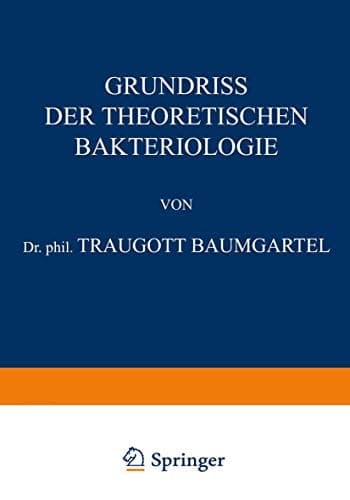 Grundriss der Theoretischen Bakteriologie (German Edition)