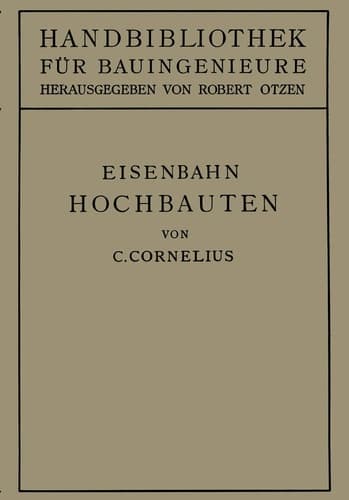Eisenbahn-Hochbauten II. Teil. Eisenbahnwesen