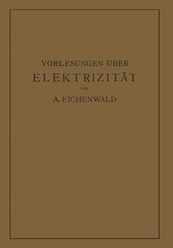 Vorlesungen über Elektrizität