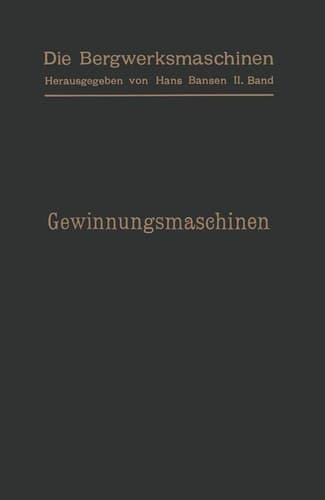 Gewinnungsmaschinen (German Edition)