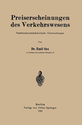 Preiserscheinungen des Verkehrswesens Verkehrstheoretisch-kritische Untersuchungen