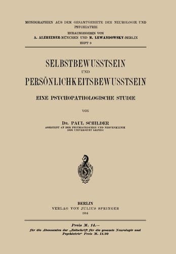 Selbstbewusstsein und Persönlichkeitsbewusstsein Eine Psychopathologische Studie