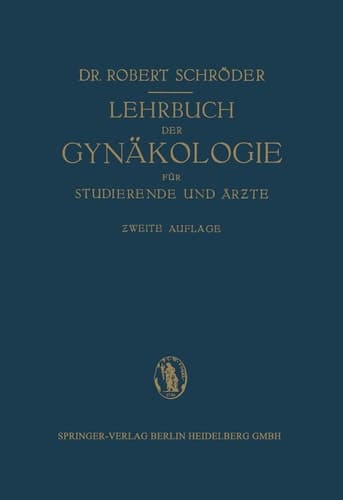 Lehrbuch der Gynäkologie Für Studierende und Ärzte