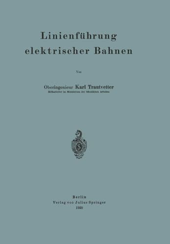 Linienführung elektrischer Bahnen (German Edition)