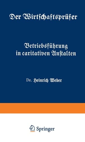 Betriebsführung in caritativen Anstalten Fünftes Heft