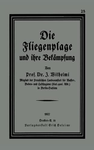 Die Fliegenplage und ihre Bekämpfung