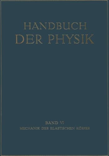 Mechanik der Elastischen Körper