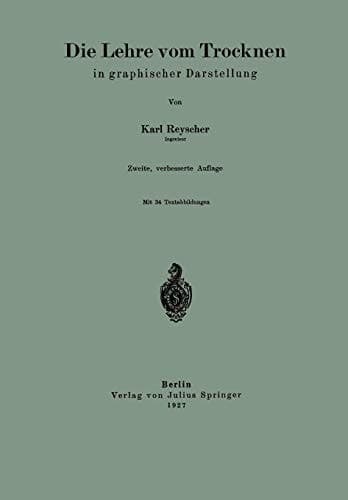 Die Lehre vom Trocknen in graphischer Darstellung (German Edition)