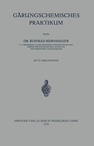 Gärungschemisches Praktikum (German Edition)