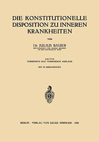 Die Konstitutionelle Disposition ƶu inneren Krankheiten