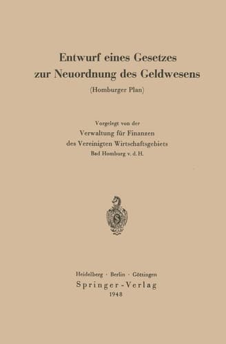 Entwurf eines Gesetzes zur Neuordnung des Geldwesens Homburger Plan
